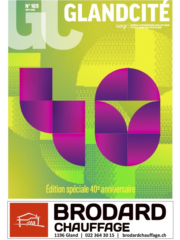 Gland Cité N°169 - AEGR - Association Economique de Gland et Région 40 ans